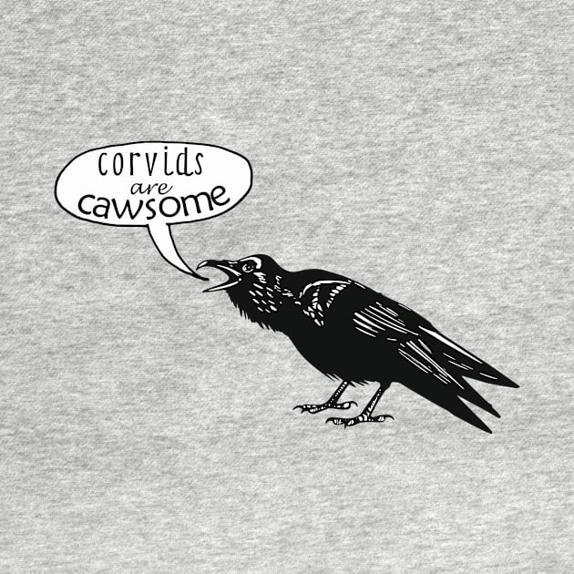 Corvids are Cawsome by Ampersand Studios